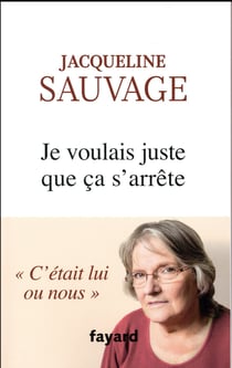Je voulais juste que ça s'arrête