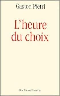 Heure du choix (l') (g.pietri)