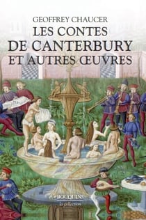 Les contes de Canterbury et autres oeuvres