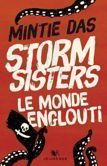 Storm sisters Tome 1 - le monde englouti