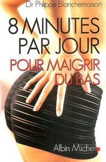 8 minutes par jour pour maigrir du bas