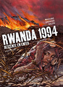 Rwanda 1994 t.1 - descente en enfer
