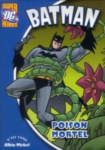Batman Tome 2 : poison mortel
