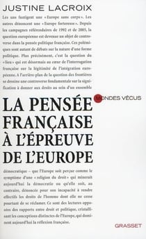 La pensée française à l'épreuve de l'Europe