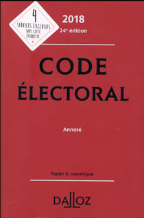 Code électoral annoté (édition 2018)