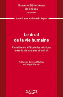 Le droit de la vie humaine Tome 230