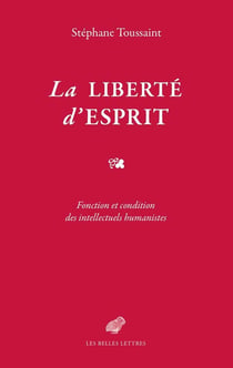 La liberté d'esprit - fonction et condition des intellectuels