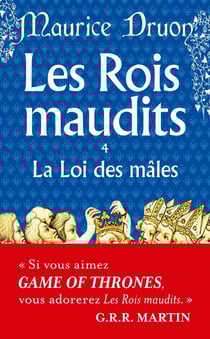 Les rois maudits Tome 4 : la loi des mâles