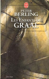 Les enfants du Graal Tome 1 : les enfants du Graal