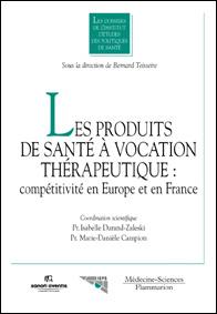 Les produits de santé à vocation thérapeutique : compétitivité en Europe et en France