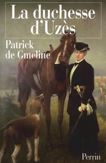 La duchesse d'Uzes