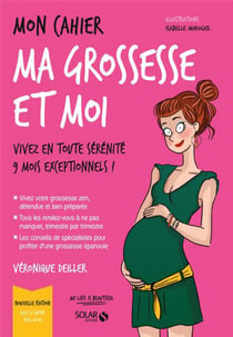 Mon cahier : ma grossesse et moi