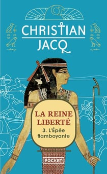 La reine liberté - tome 3 L'épée flamboyante