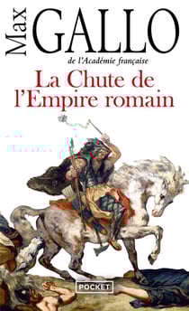 La Chute de l'Empire romain