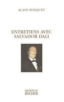 Entretiens avec sSalvador Dali