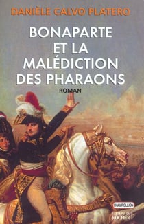 Bonaparte et la malediction des pharaons