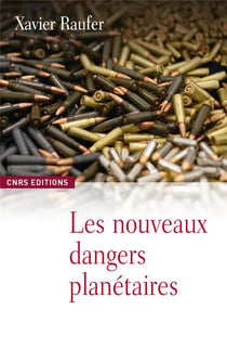 Le nouveaux dangers planétaires - chaos mondial, décèlement précose