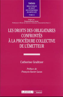 Les droits des obligataires confrontés à la procédure collective de l'émetteur t.31