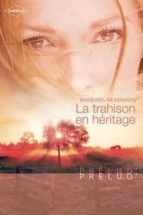 La trahison en héritage
