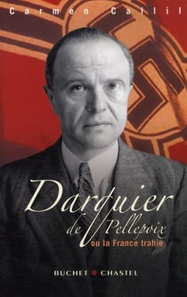 Darquier ou la France trahie