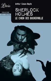 Une aventure de sherlock holmes - le chien de baskerville