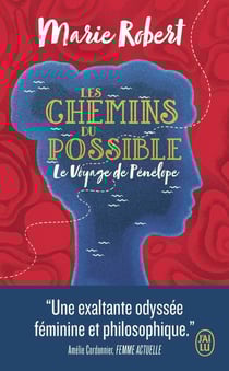 Les chemins du possible : le voyage de Pénélope