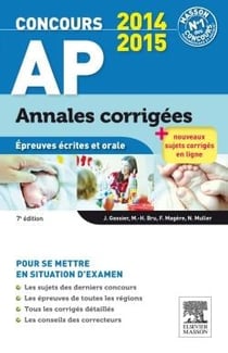 Annales corrigées - concours ap - épreuves écrites et orale (édition 2014/2015)