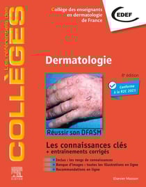 Dermatologie : réussir son DFASM - les connaissances clés + entraînements corrigés (8e édition)