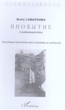 L'autrement-etre - une plaque tournante entre mimesis et catharsis - une hesitation du langage qui s