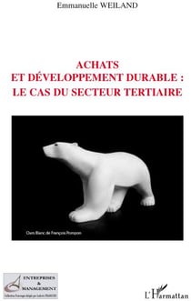 Achats et développement durable - le cas du secteur tertiaire