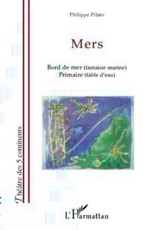 Mers - bord de mer (fantaisie marine) - primaire (fable d'eau)
