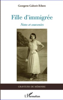 Fille d'immigrée - notes et souvenirs