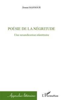 Poésie de la négritude - une revendication identitaire