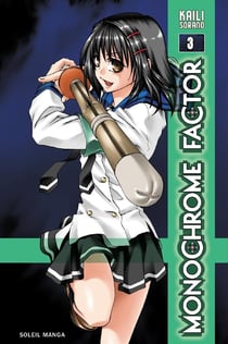 Monochrome factor Tome 3
