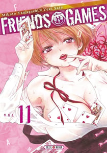 Friends games Tome 11