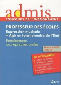 Expression musicale - agir en fonctionnaire de l'état - entraînement - épreuve orale crpe (édition 2010-2011)