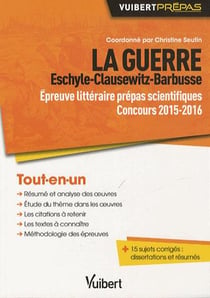La guerre - épreuve littéraire prépas scientifiques 2014-2015