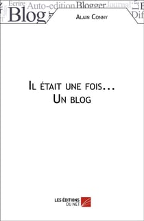 Il était une fois... un blog