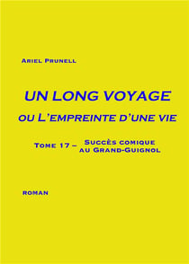 Un long voyage ou l'empreinte d'une vie Tome 17