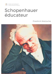 Schopenhauer éducateur : Considérations inactuelles vol 5 Tome 2
