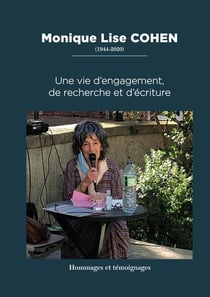 Monique lise cohen (1944-2020), une vie d'engagement, de recherche et d'écriture