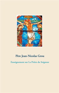 Enseignement sur la prière du seigneur