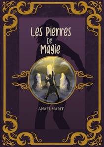 Les pierres de magie