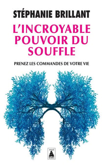L'Incroyable pouvoir du souffle