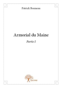 Armorial du maine t.1
