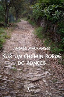 Sur un chemin borde de ronces