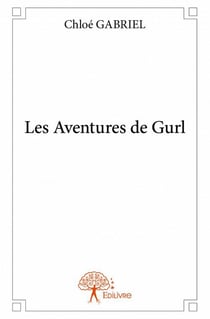 Les aventures de gurl