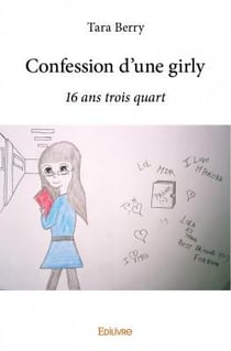 Confession d'une girly - 16 ans trois quart