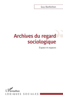 Archives du regard sociologique - espace et espaces
