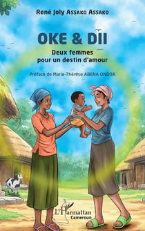 OKE & DII : Deux femmes pour un destin d'amour